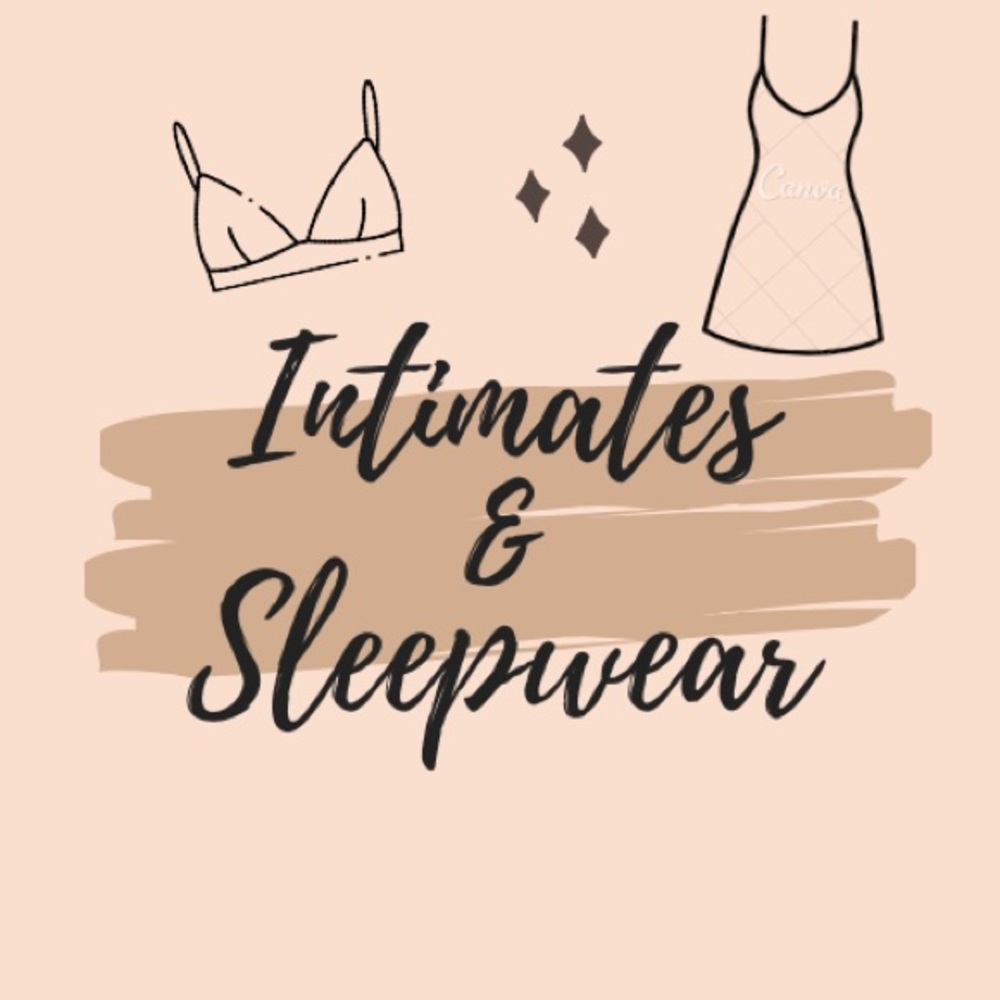 Women’s Intimates and Sleepwear Below!